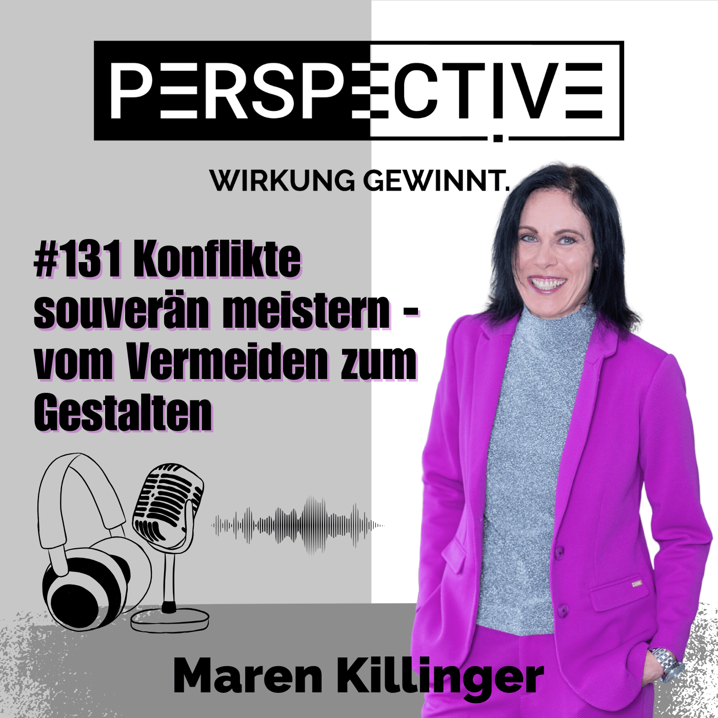 Perspective - Wirkung gewinnt!