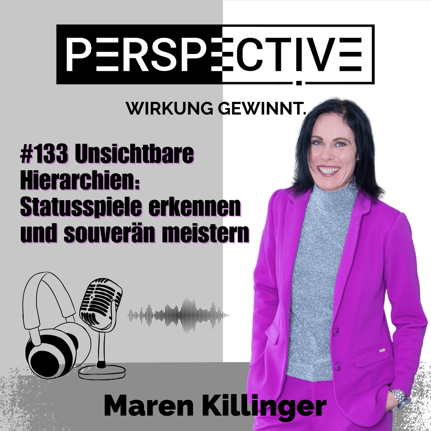 Perspective - Wirkung gewinnt!