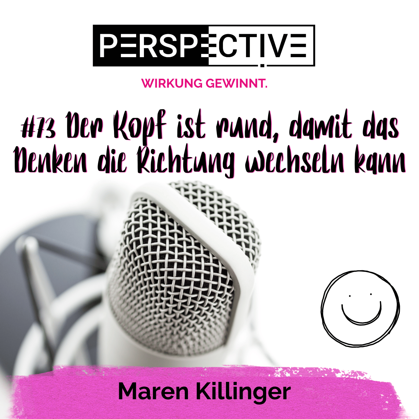 Perspective - Wirkung gewinnt!